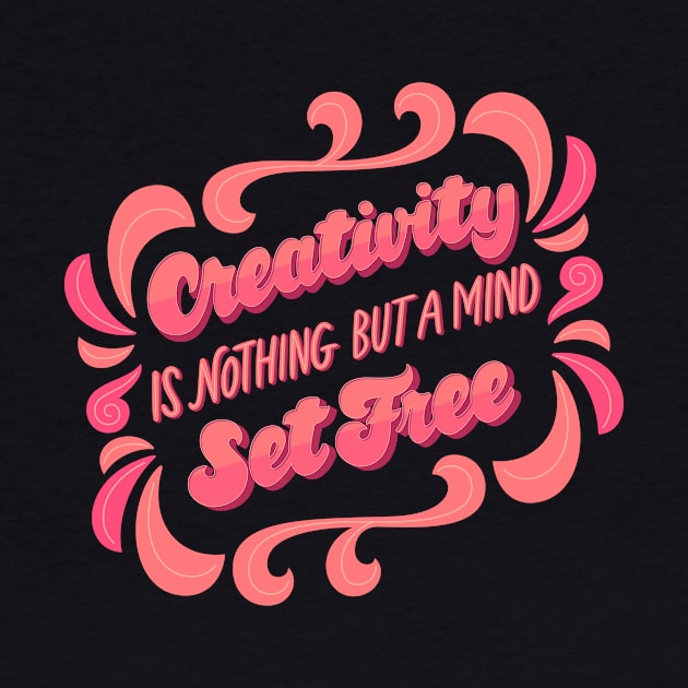 Creativity is nothing but a mind set free by Utopia Shop